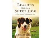 Lessons from a Sheepdog