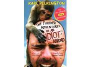 The Further Adventures of an Idiot Abroad Reprint
