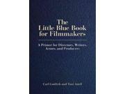The Little Blue Book for Filmmakers