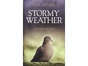 Stormy Weather Other Stories 1