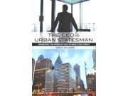 The CEO As Urban Statesman