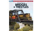 Model Railroad Bridges Trestles Model Railroader Modeling and Painting