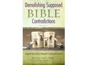 Demolishing Supposed Bible Contradictions Reprint