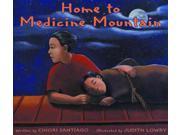Home to Medicine Mountain Reprint