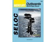 Seloc Mercury Outboards 1965 89 Repair Manual Seloc Publications Marine Manuals Subsequent