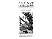 Against Civilization Enlarged