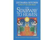 The Stairway to Heaven 2nd Book of Earth Chronicles
