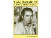 I Am Harmony a Book About Babaji 2