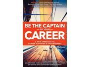 Be the Captain of Your Career