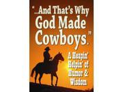 And That s Why God Made Cowboys