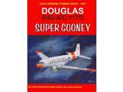 Douglas R4D 8 C 117D Super Gooney Naval Fighters