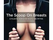 The Scoop on Breasts
