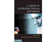 A Critical Introduction to Khomeini