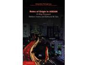 Rules of Origin in Asean Integration Through Law