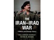 The Iran Iraq War