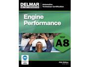 ASE Test Preparation Engine Performance A8 DELMAR LEARNING S ASE TEST PREP SERIES 5