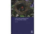 Love and Marriage in Globalizing China Asian Studies Association of Australia Women in Asia Series