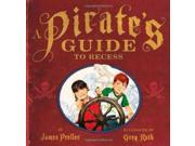 A Pirate s Guide to Recess