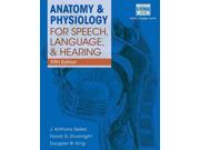 Anatomy Physiology for Speech Language and Hearing 5 HAR PSC