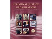 Criminal Justice Organizations 6