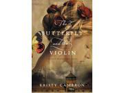The Butterfly and the Violin Hidden Masterpiece