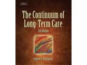 The Continuum Of Long Term Care