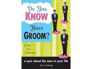 Do You Know Your Groom?
