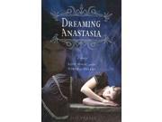 Dreaming Anastasia 1