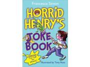 Horrid Henry s Joke Book Horrid Henry Reissue