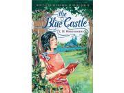 The Blue Castle Reprint