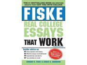 Fiske Real College Essays That Work Fiske Real College Essays That Work 4
