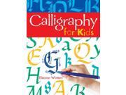 Calligraphy for Kids Reprint