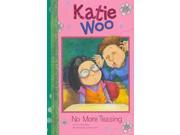 No More Teasing Katie Woo