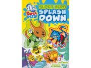 Super Hero Splash Down DC Super Pets!