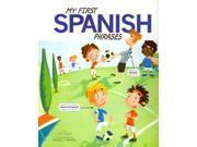 My First Spanish Phrases Speak Another Language! Bilingual