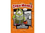 Zeke Meeks Vs. the Horrendous Halloween Zeke Meeks