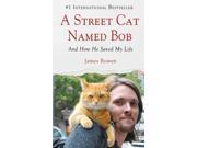 A Street Cat Named Bob Wheeler Large Print Book Series LRG