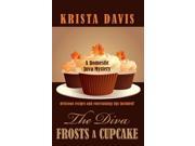 The Diva Frosts a Cupcake Wheeler Large Print Cozy Mystery LRG