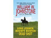 Luke Jensen Bounty Hunter Dead Shot Wheeler Publishing Large Print Western LRG