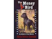 The Money Bird Thorndike Press Large Print Mystery Series LRG