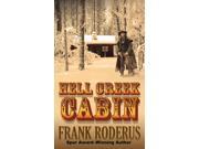 Hell Creek Cabin Thorndike Large Print Western Series LRG