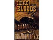 Here by the Bloods Thorndike Large Print Western Series LRG