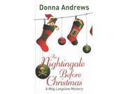 The Nightingale Before Christmas Meg Langslow Mystery Thorndike Press Large Print Mystery LRG