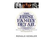The First Family Detail Thorndike Press Large Print Popular and Narrative Nonfiction Series LRG