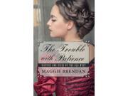 The Trouble With Patience Thorndike Press Large Print Christian Romance Series LRG