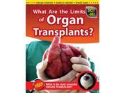 What Are the Limits of Organ Transplants? Sci Hi