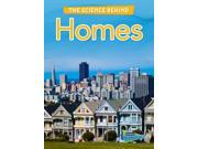 Homes The Science Behind