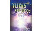 Aliens and UFOs Ignite Solving Mysteries With Science