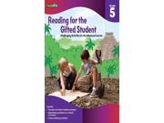 Reading for the Gifted Student Grade 5 For the Gifted Student ACT CSM WK