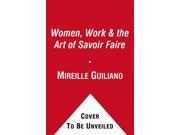 Women Work the Art of Savoir Faire Reprint